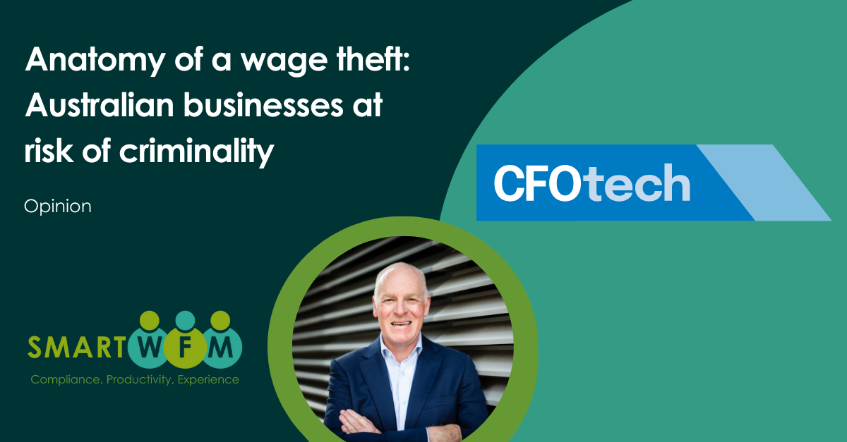 Anatomy of a wage theft: Australian businesses at risk of criminality